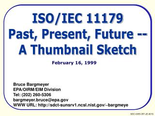 ISO/IEC 11179 Past, Present, Future -- A Thumbnail Sketch