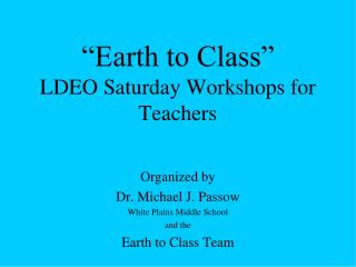 Members of the “Earth to Class” team:
