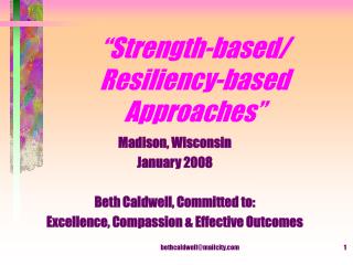 “Strength-based/ Resiliency-based Approaches”