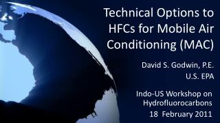 Technical Options to HFCs for Mobile Air Conditioning (MAC)