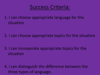 Success Criteria: