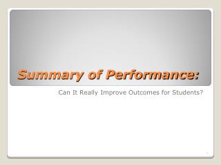 Summary of Performance: