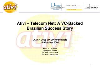 Ativi – Telecom Net: A VC-Backed Brazilian Success Story