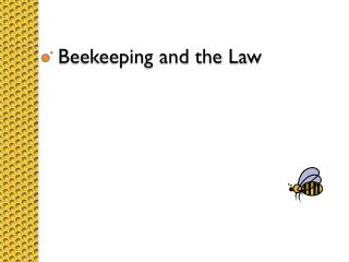 Beekeeping and the Law