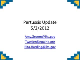 Pertussis Update 5/2/2012