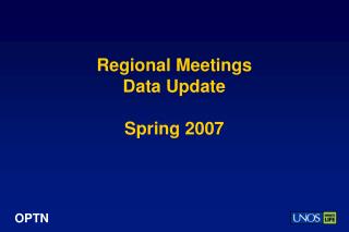 Regional Meetings Data Update Spring 2007