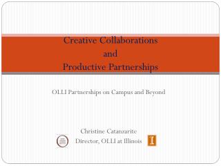 Creative Collaborations and Productive Partnerships