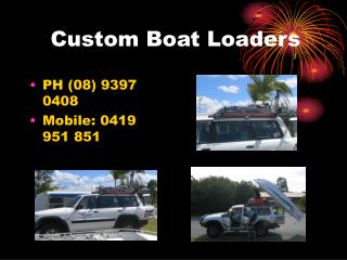 Custom Boat Loaders