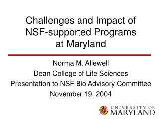 Challenges and Impact of NSF-supported Programs at Maryland