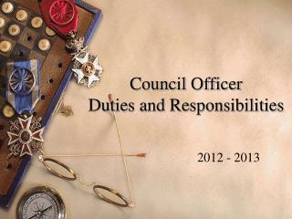 Council Officer Duties and Responsibilities