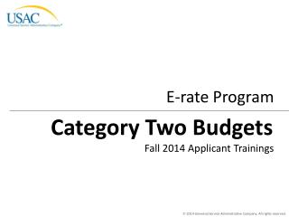 Category Two Budgets