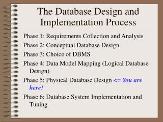 The Database Design and Implementation Process