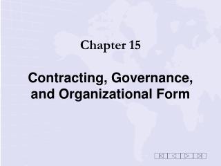 Chapter 15 Contracting, Governance, and Organizational Form