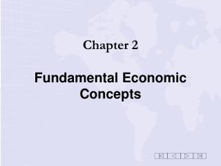 Chapter 2 Fundamental Economic Concepts