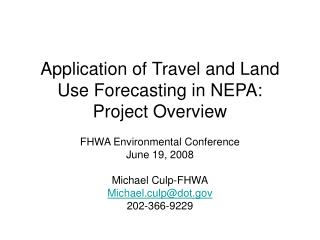 Application of Travel and Land Use Forecasting in NEPA: Project Overview