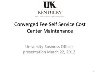 Converged Fee Self Service Cost Center Maintenance