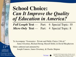 School Choice: Can It Improve the Quality of Education in America?