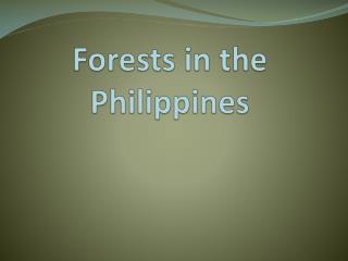 Forests in the Philippines