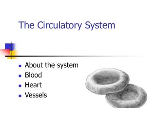 The Circulatory System