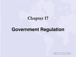 Chapter 17 Government Regulation