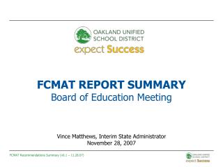 FCMAT REPORT SUMMARY Board of Education Meeting