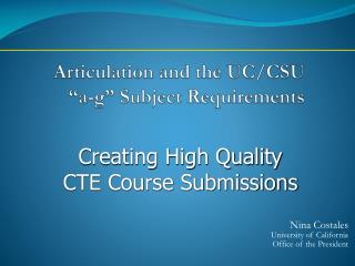 Articulation and the UC/CSU “a-g” Subject Requirements