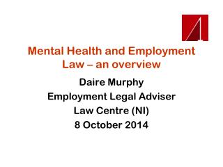 Mental Health and Employment Law – an overview