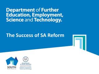 The Success of SA Reform