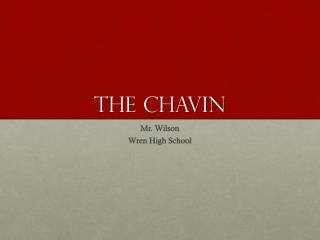 The Chavin
