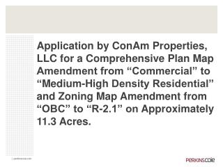 1.	CONAM PROPERTIES, LLC REPRESENTATIVES.