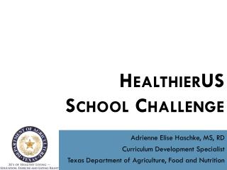 HealthierUS School Challenge