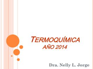 Termoquímica AÑO 2014