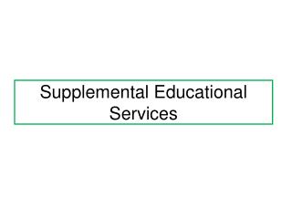 Supplemental Educational Services