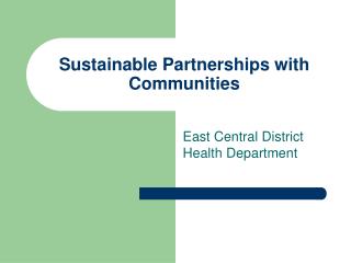 Sustainable Partnerships with Communities