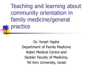 Teaching and learning about community orientation in family medicine/general practice