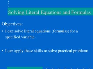 Solving Literal Equations and Formulas