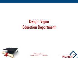 Dwight Vigna Education Department