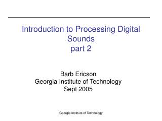 Introduction to Processing Digital Sounds part 2