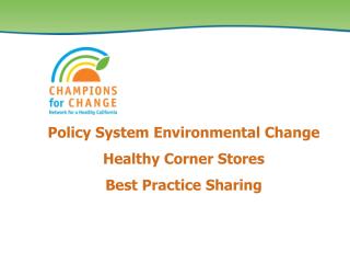 Policy System Environmental Change Healthy Corner Stores Best Practice Sharing