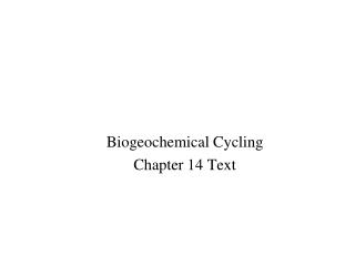 Biogeochemical Cycling Chapter 14 Text