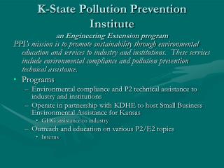 K-State Pollution Prevention Institute an Engineering Extension program