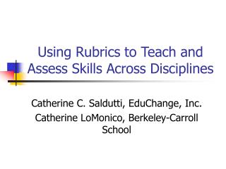 Using Rubrics to Teach and Assess Skills Across Disciplines