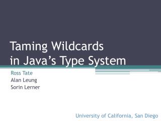 Taming Wildcards in Java’s Type System