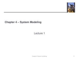 Chapter 4 – System Modeling