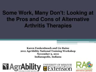 Some Work, Many Don't: Looking at the Pros and Cons of Alternative Arthritis Therapies