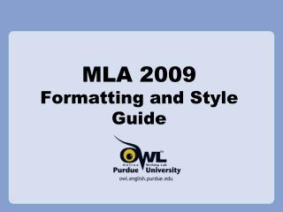 MLA 2009 Formatting and Style Guide