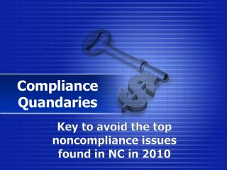 Compliance Quandaries