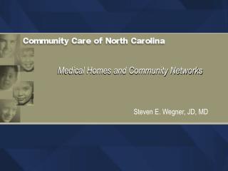 Medical Homes and Community Networks
