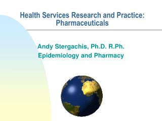 Health Services Research and Practice: Pharmaceuticals