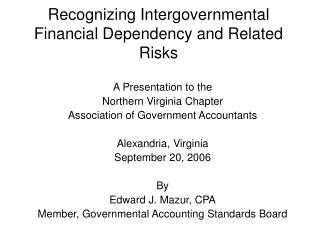 Recognizing Intergovernmental Financial Dependency and Related Risks